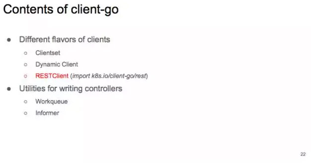 使用 client-go 控制原生及拓展的 Kubernetes API | PPT 实录[kubernetes实战开发]